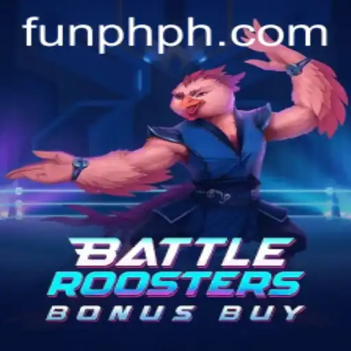 BattleRoostersBonusBuy: An Exciting Gaming Experience with FUN PH