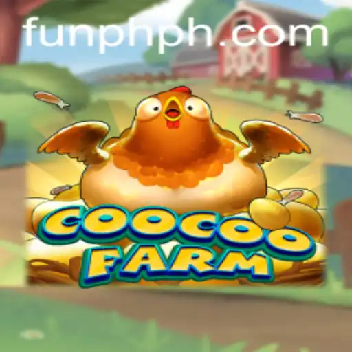 Discover the Exciting World of CooCooFarm: A Fusion of Strategy and Fun