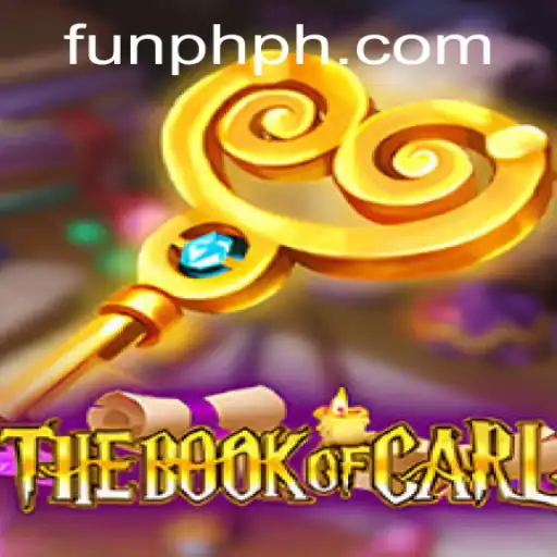TheBookofCarl: An Enchanting Adventure in the World of FUN PH